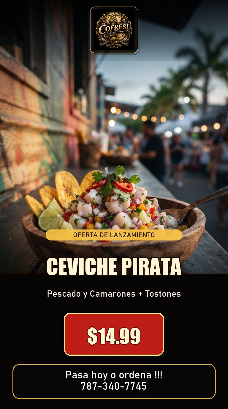 Ejemplo de flyer creado para Cofresí: ceviche pirata con tostones, fotografía del producto, marca y llamada a la acción